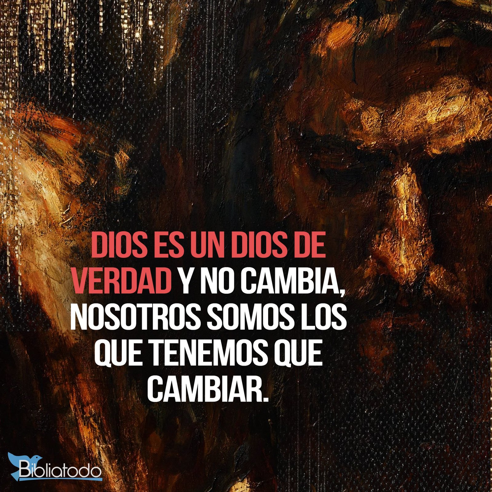 Donde está la verdad, está Dios