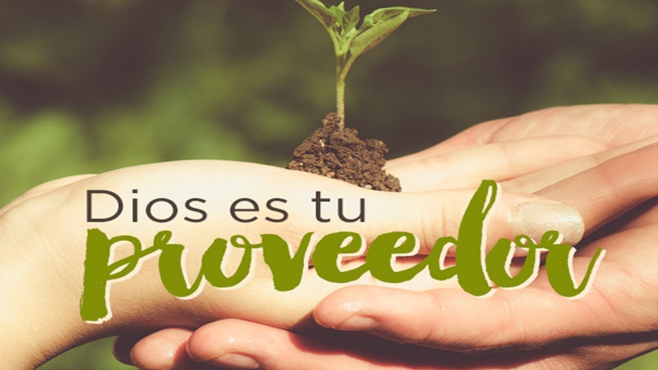 Dios es tu proveedor