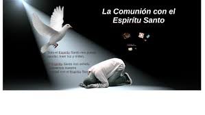 Nuestra comunión con el Espíritu Santo debe ser primero