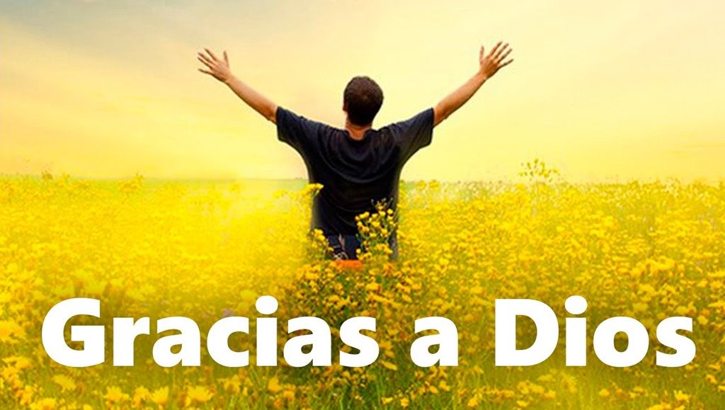 Del terror al agradecimiento a Dios