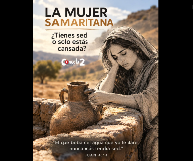 La samaritana dejó de mendigar alivio en fuentes equivocadas